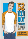 Alex Hooper-Hodson — 52 Teen Boy Problems & How To Solve Them