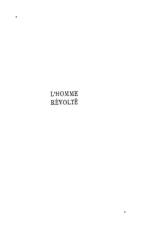 Albert Camus — L'Homme revolté
