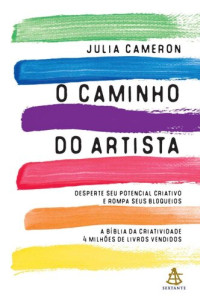 Julia Cameron — O caminho do artista