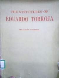 Eduardo Torroja — The Structures of Eduardo Torroja: An Autobiography of Engineering Accomplishment