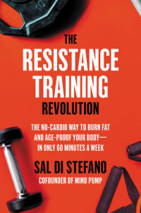 Sal Di Stefano — The Resistance Training Revolution