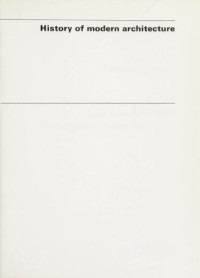 Leonardo Benevolo — History of modern architecture, Volume 1