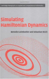Benedict Leimkuhler, Sebastian Reich — Simulating Hamiltonian dynamics
