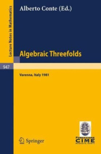 Alberto Conte — Algebraic Threefolds. Proc. conf. Varenna, 1981