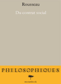 Jean-Jacques Rousseau — Le Contrat social
