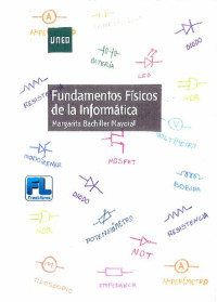 Margarita Bachiller Mayoral — Fundamentos físicos de la informática