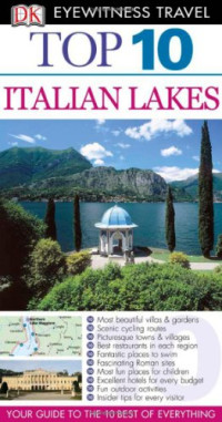 Lucy Ratcliffe, Helena Smith — Top 10 Italian Lakes (Eyewitness Top 10 Travel Guides)