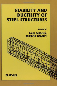 D. Dubina, M. Ivanyi — Stability and Ductility of Steel Structures (SDSS'99)