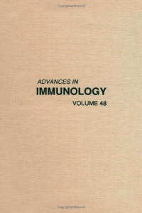 Frank J. Dixon (Editors) — Advances in Immunology 48
