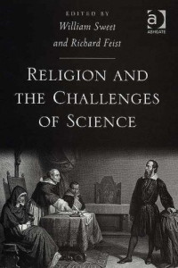 William Sweet, Richard Feist — Religion and the Challenges of Science