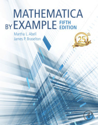 Abell, Martha L.;Braselton, James P.;James P. Braselton — Mathematica by Example