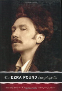 Demetres P. Tryphonopoulos, Stephen J. Adams — The Ezra Pound Encyclopedia
