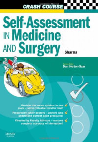 Neel Sharma; Daniel Horton-Szar; Anne Ballinger; Marc A Gladman — Crash Course : SBAs and EMQs in Medicine and Surgery
