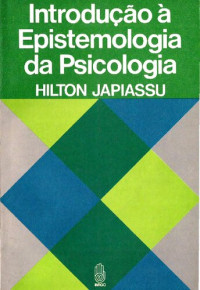 Hilton Japiassu — Introdução à Epistemologia da Psicologia