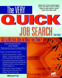 J. Michael Farr, Michael Farr — Very Quick Job Search: Get a Better Job in Half the Time