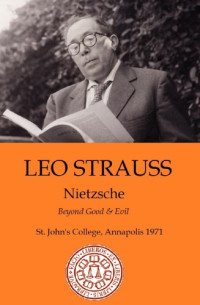 Leo Strauss — Seminar on Nietzsche's "Beyond Good and Evil" 1971