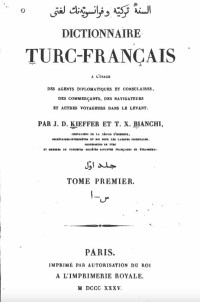 J.D. Kieffer, T.X. Bianchi — Dictionnaire Turc-Francais vol.1