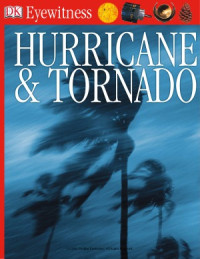 Jack Challoner — Hurricane & Tornado (DK Eyewitness)