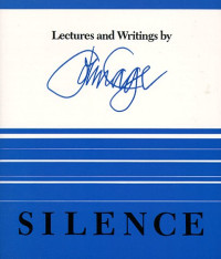 John Cage — Silence: Lectures and Writings
