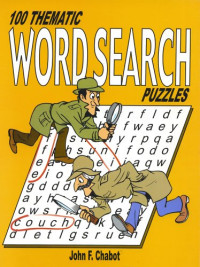 John F. Chabot — 100 Thematic Word Search Puzzles