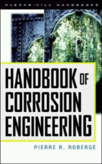 Pierre Roberge — Handbook of Corrosion Engineering