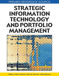 Albert Wee Kwan Tan — Strategic Information Technology and Portfolio Management
