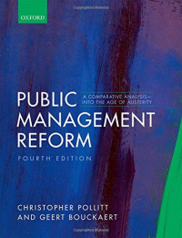 Christopher Pollitt, Geert Bouckaert — Public management reform : a comparative analysis : into the age of austerity