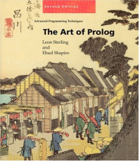 Leon Sterling, Ehud Shapiro — The art of Prolog: advanced programming techniques
