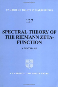 Yoichi Motohashi — Spectral Theory of the Riemann Zeta-Function