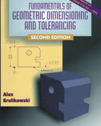 Alex Krulikowski — Fundamentals of Geometric Dimensioning and Tolerancing