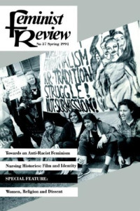 The Feminist Re — Feminist Review: Issue 37 (Feminist Review Journal)