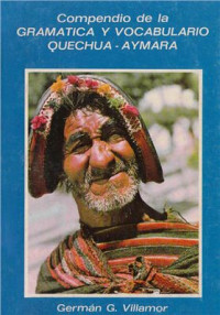 Villamor Germán G. — Compendio de la gramatica y vocabulario quechua-aymara