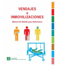 Cristina Gómez Enríquez, María José Rodríguez Rodríguez — Vendajes e inmovilizaciones: Manual de Bolsillo para Enfermería