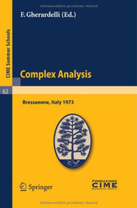 Aldo Andreotti (Author), Prof. F. Gherardelli (Editors) — Complex analysis