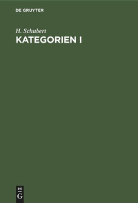 H. Schubert — Kategorien I