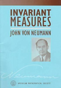 John von Neumann — Invariant Measures