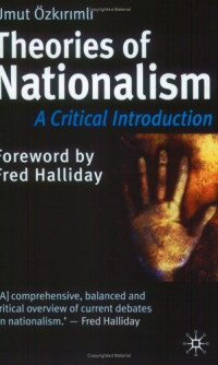 Umut Ozkirimli, Fred Halliday — Theories Of Nationalism: A Critical Introduction