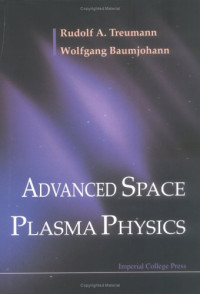 Rudolf A. Treumann, Wolfgang Baumjohann — Advanced space plasma physics
