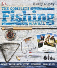 Henry Gilbey — The Complete Fishing Manual