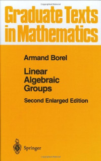 Armand Borel — Linear algebraic groups