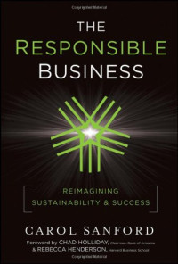 Carol Sanford — The Responsible Business: Reimagining Sustainability and Success
