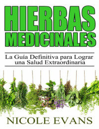 Nicole Evans — Hierbas Medicinales