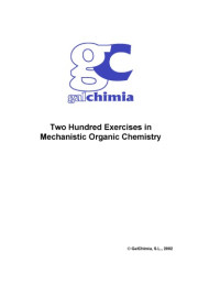 G. Suarez — Two Hundred Exercises In Mechanistic Organic Chemistry