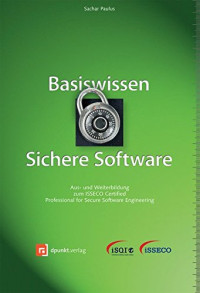 Sachar Paulus — Basiswissen Sichere Software