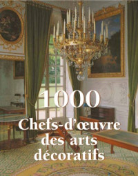 Victoria Charles — 1000 Chefs-d’œuvre des Arts décoratifs