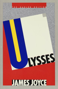 James Joyce, Hans Gabler — Ulysses (Gabler Edition)