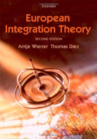 Antje Wiener, Thomas Diez — European Integration Theory