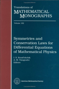 I. S. Krasilshchik and A. M. Vinogradov, I. S. Krasilshchik, A. M. Vinogradov — Symmetries and Conservation Laws for Differential Equations of Mathematical Physics