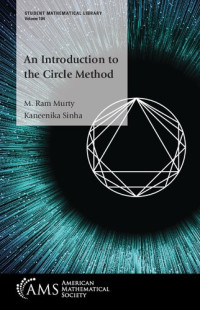M. Ram Murty; Kaneenika Sinha — An Introduction to the Circle Method