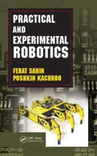 Ferat Sahin, Pushkin Kachroo — Practical and Experimental Robotics
